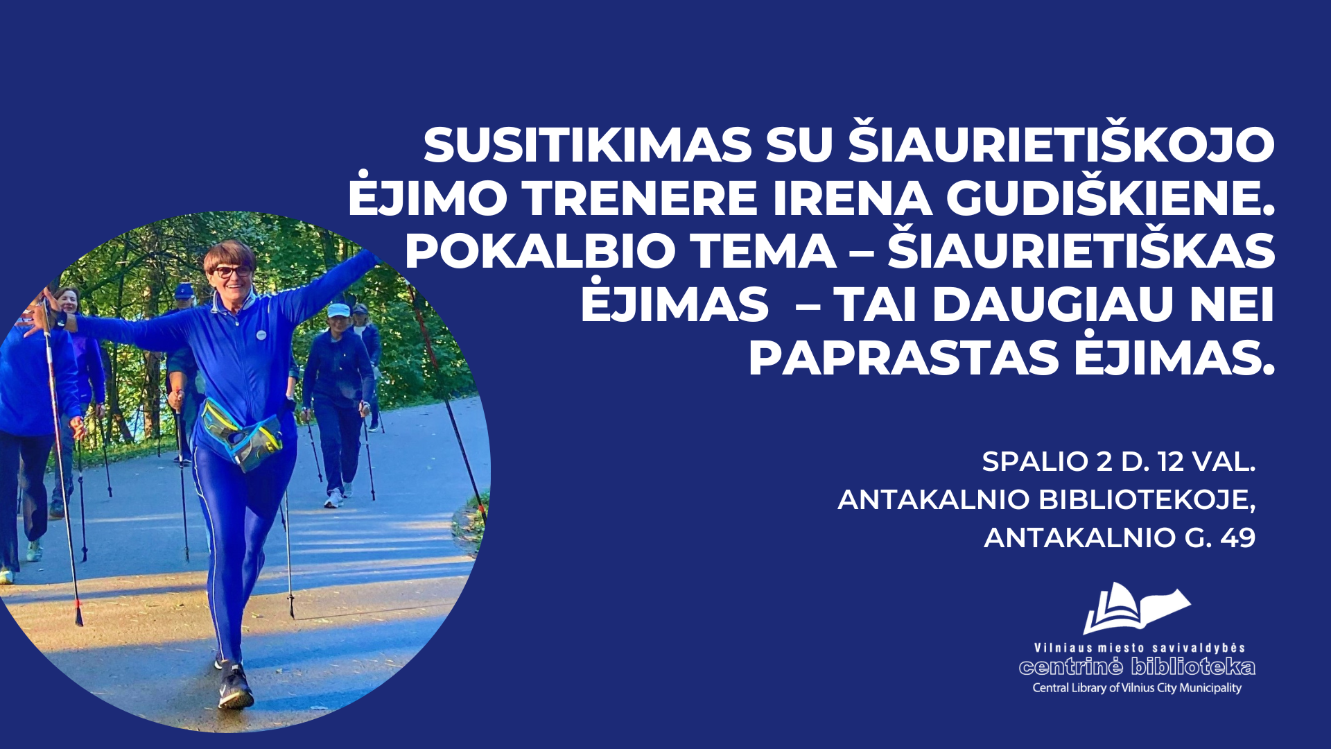 Susitikimas su šiaurietiškojo ėjimo trenere Irena Gudiškiene