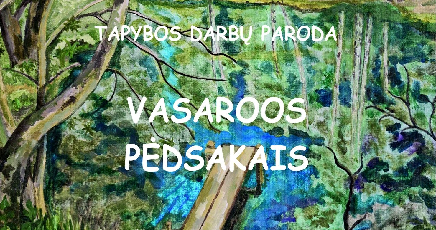 Vilniaus dizaino mokymo centro Dailės mokymo studijos paroda „Vasaros pėdsakais“