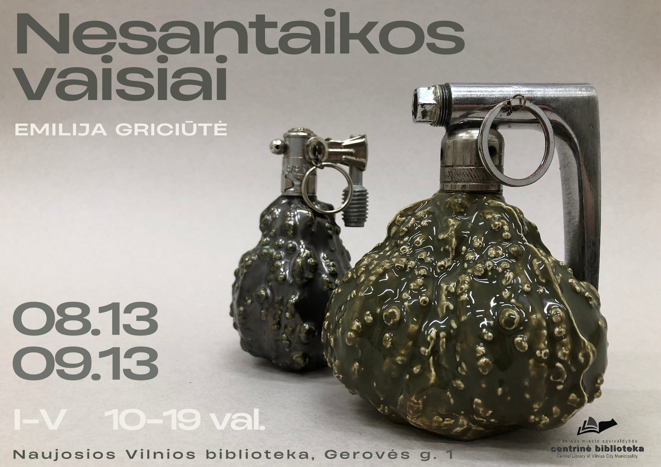 Emilijos Griciūtės paroda „Nesantaikos vaisiai“