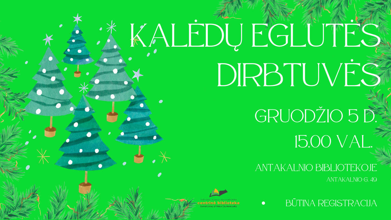 Kalėdų eglutės kūrybinės dirbtuvės Antakalnio bibliotekoje