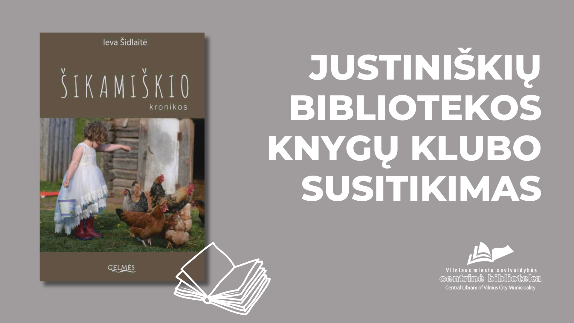 Knygų klubas „Fojė Justinė“ | Ievos Šidlaitės knygos „Šikamiškio kronikos: drąsa gyventi“ aptarimas