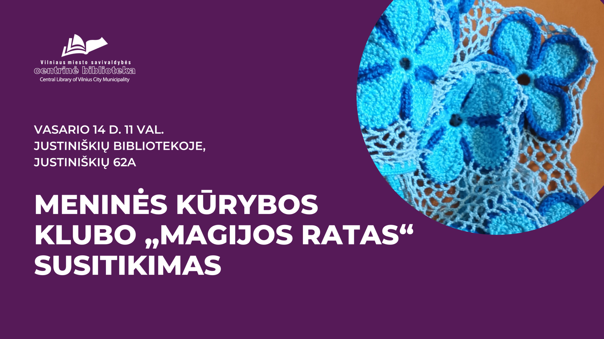 Pirmasis Meninės kūrybos klubo „Magijos ratas“ susitikimas