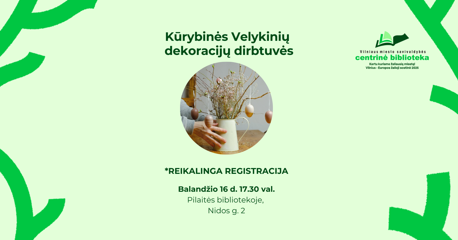 Kūrybinės Velykinių dekoracijų dirbtuvės | REGISTRACIJA