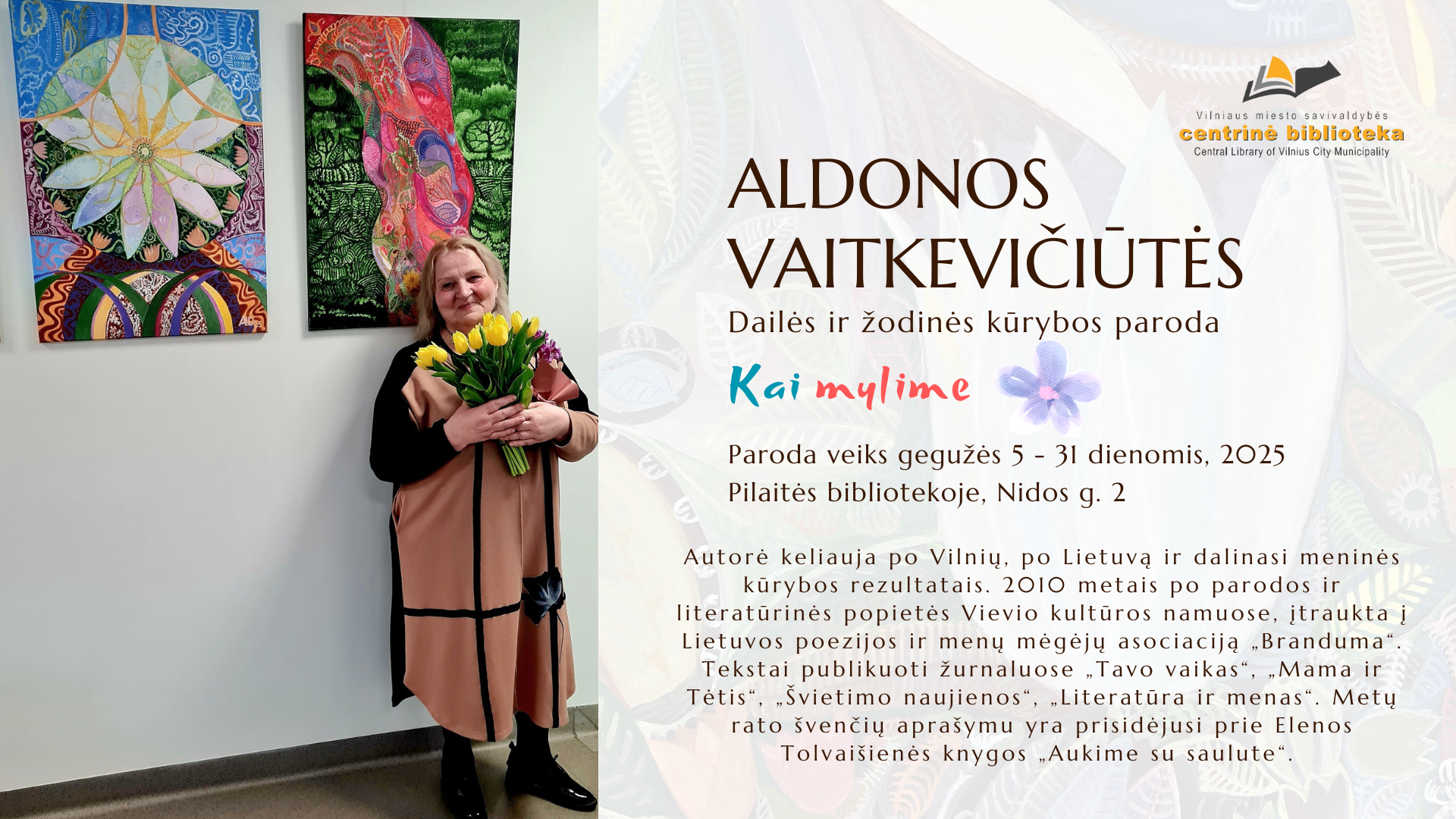 Aldonos Vaitkevičiūtės tapybos ir žodinės kūrybos paroda „Kai mylime“