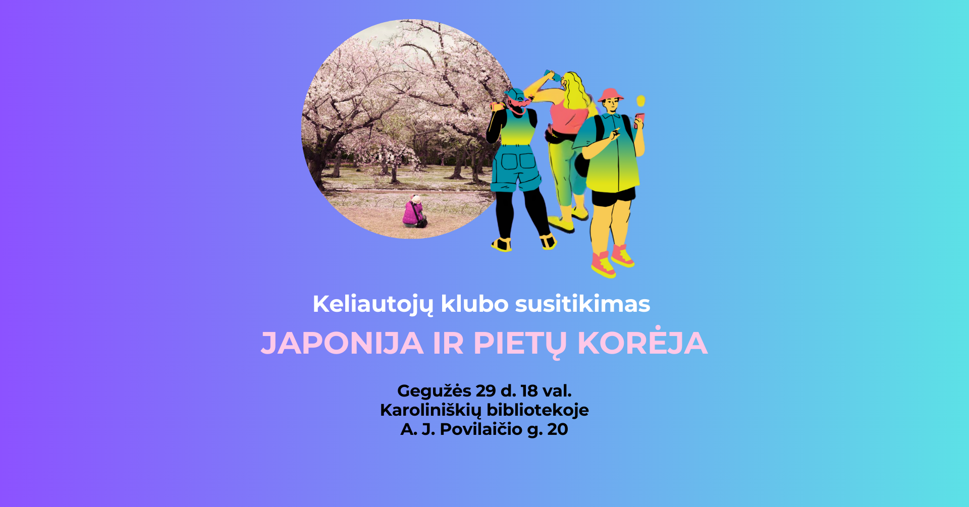 Karoliniškių keliautojų klubo susitikimas ir parodos „Japonija ir Pietų Korėja. Tolimos ir artimos“ atidarymas