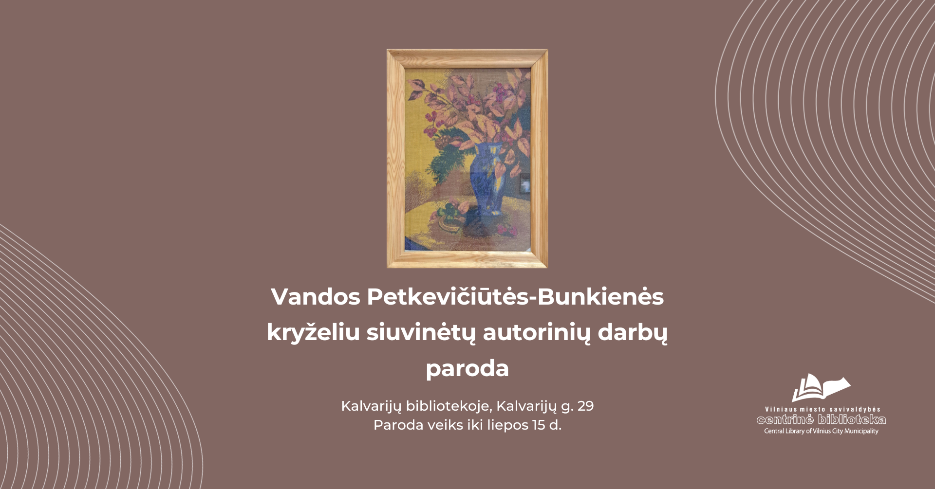 Vandos Petkevičiūtės-Bunkienės kryželiu siuvinėtų autorinių darbų paroda