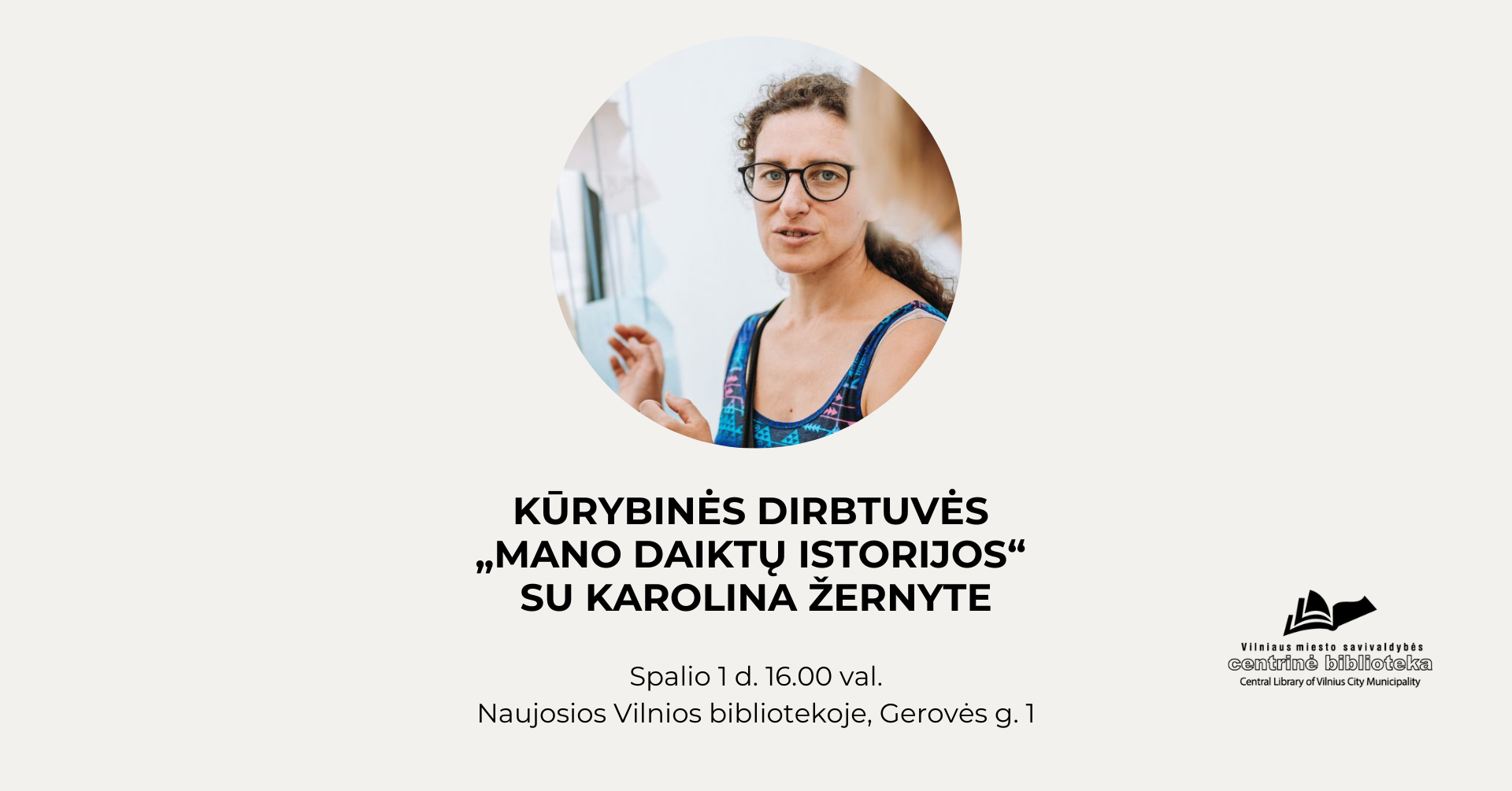 Kūrybinės dirbtuvės „Mano daiktų istorijos“ su Karolina Žernyte
