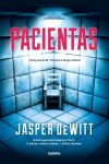 Jasper Dewitt. Pacientas