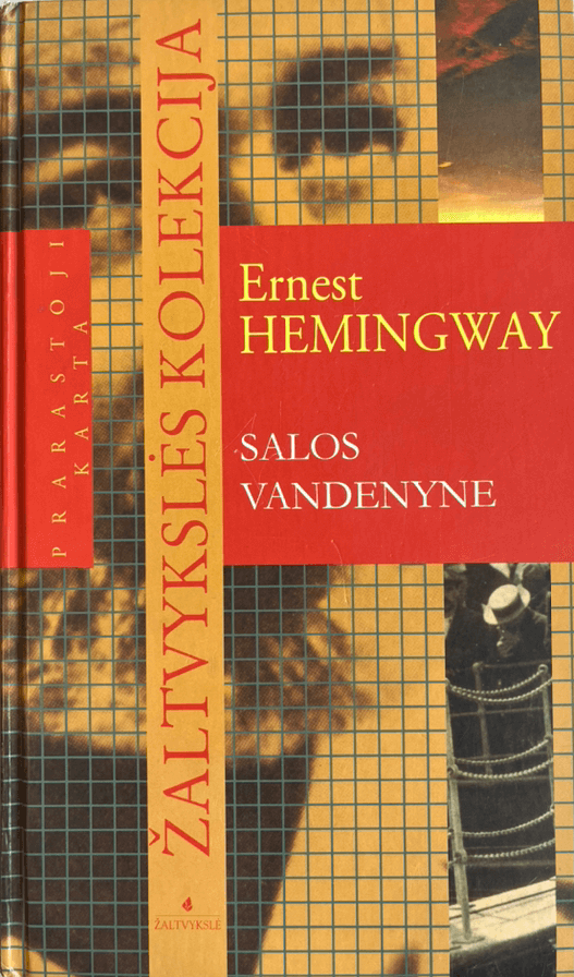 Salos vandenyne. Ernest Hemingway