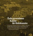 Žydų gyvenimas Kaune iki holokausto
